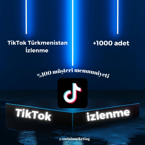  TikTok Türkmenistan İzlenme  Max 5M  Anlık Başlar  Günde 10K